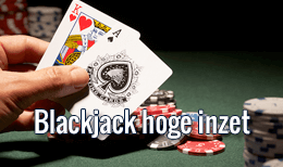 blackjack hoge inzet