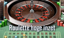 roulette hoge inzet